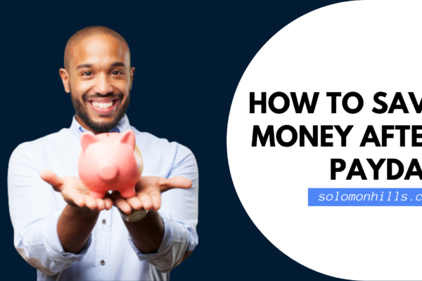How to save money after payday
